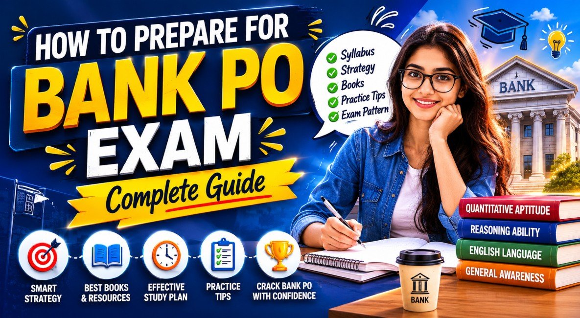 How to Prepare for Bank PO Exam – Complete Guide